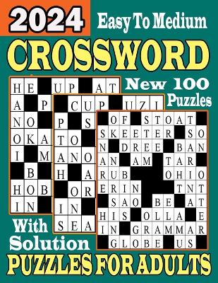 Cover of 2024 Easy To Medium Crossword Puzzle Book For Adults