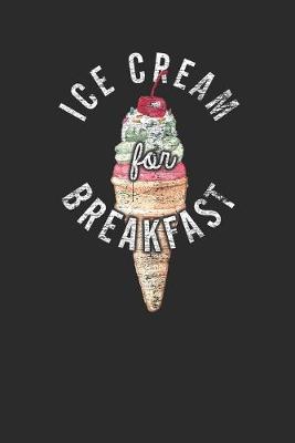 Book cover for Ice Cream For Breakfast