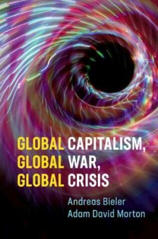 Cover of Global Capitalism, Global War, Global Crisis