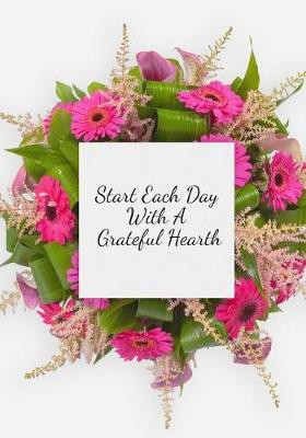 Book cover for Start Each Day with A Grateful Hearth