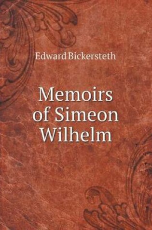 Cover of Memoirs of Simeon Wilhelm