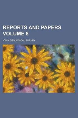 Cover of Reports and Papers Volume 8