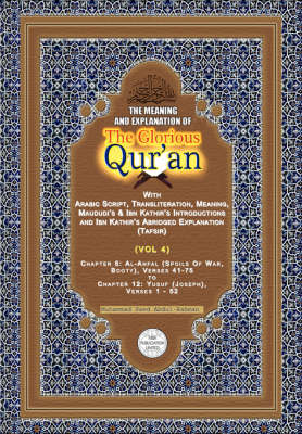 Book cover for The Meaning And Explanation Of The Glorious Qur'an (Vol 4)