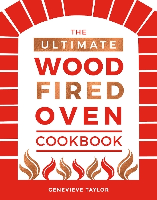 Book cover for The Ultimate Wood-Fired Oven Cookbook