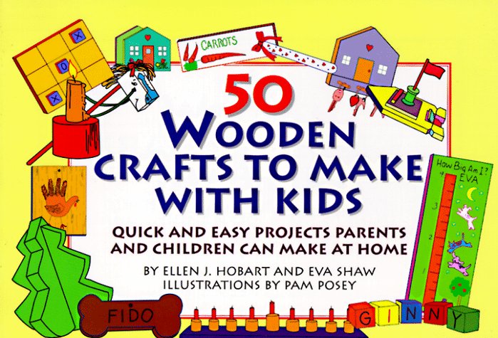 Book cover for 50 Wooden Crafts to Make with Kids