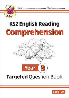 Book cover for KS2 English Year 3 Reading Comprehension Targeted Question Book - Book 2 (with Answers)