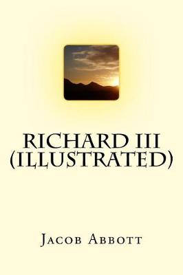 Book cover for Richard III (Illustrated)