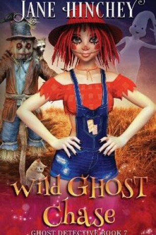 Cover of Wild Ghost Chase