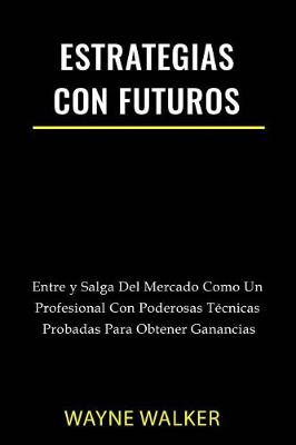 Book cover for Estrategias Con Futuros