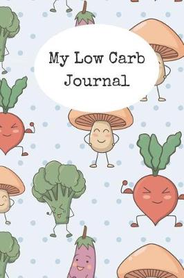 Book cover for My Low Carb Journal