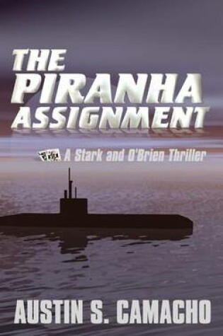 Cover of The Piranha Assignment