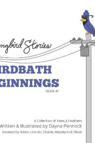 Cover of Birdbath Beginnings