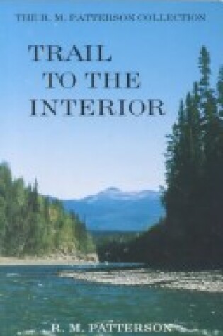 Cover of Trail to the Interior