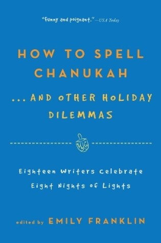 Cover of How to Spell Chanukah...and Other Holiday Dilemmas