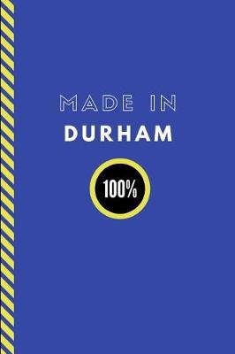 Book cover for Made in Durham 100%