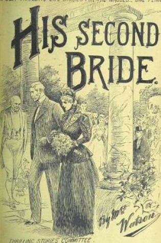 Cover of Journal Vintage Penny Dreadful Book Cover Reproduction His Second Bride