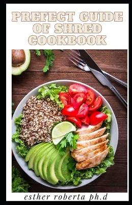 Book cover for Prefect Guide of Shred Cookbook