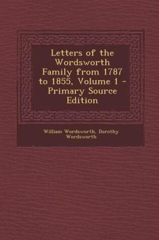 Cover of Letters of the Wordsworth Family from 1787 to 1855, Volume 1
