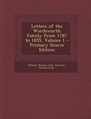 Book cover for Letters of the Wordsworth Family from 1787 to 1855, Volume 1