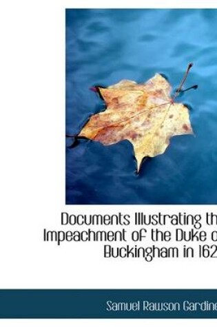 Cover of Documents Illustrating the Impeachment of the Duke of Buckingham in 1626