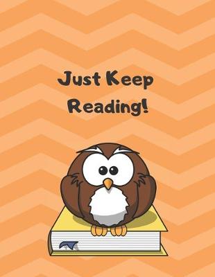 Book cover for Just Keep Reading!