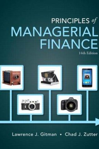 Cover of Principles of Managerial Finance Plus New Mylab Finance with Pearson Etext -- Access Card Package