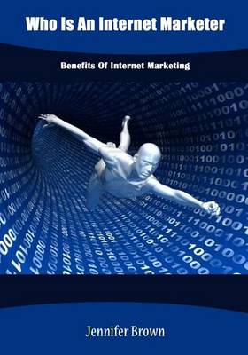 Book cover for Who Is an Internet Marketer