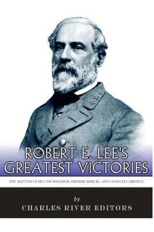 Cover of Robert E. Lee's Greatest Victories