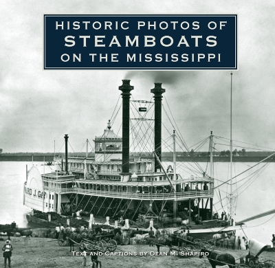 Cover of Historic Photos of Steamboats on the Mississippi