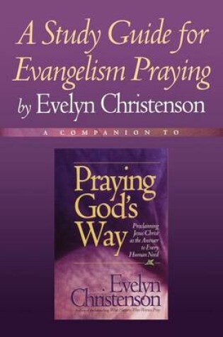 Cover of A Study Guide for Evangelism Praying