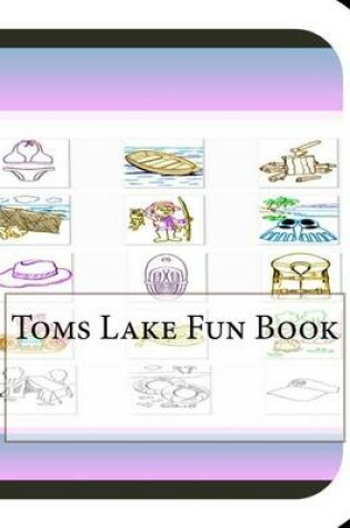 Cover of Toms Lake Fun Book