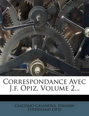 Book cover for Correspondance Avec J.f. Opiz, Volume 2...