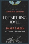 Book cover for Unearthing Idyll