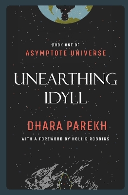 Book cover for Unearthing Idyll