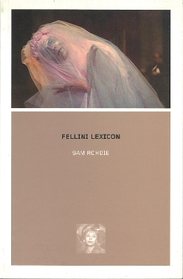 Book cover for Fellini Lexicon