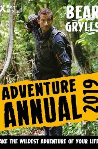 Cover of Bear Grylls Adventure Annual 2019