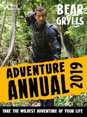 Book cover for Bear Grylls Adventure Annual 2019