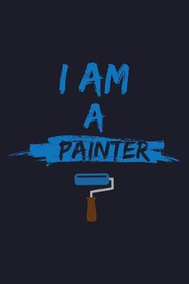 Book cover for I Am a Painter