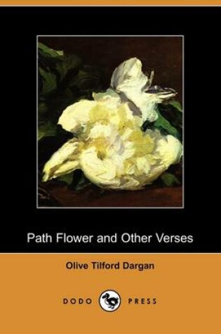 Cover of Path Flower and Other Verses (Dodo Press)