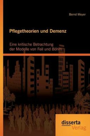 Cover of Pflegetheorien und Demenz