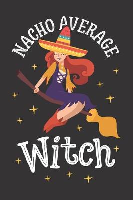 Book cover for Nacho Average Witch