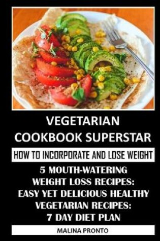 Cover of Vegetarian Cookbook Superstar