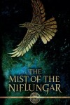 Book cover for The Mist of the Niflungar