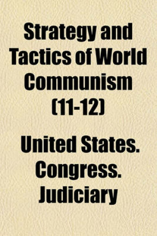 Cover of Strategy and Tactics of World Communism (11-12)