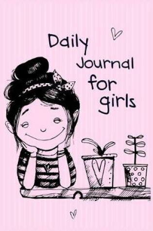 Cover of Daily Journal For Girls