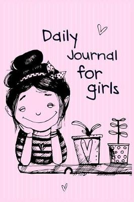 Book cover for Daily Journal For Girls