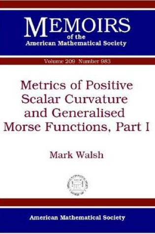 Cover of Metrics of Positive Scalar Curvature and Generalised Morse Functions, Part I