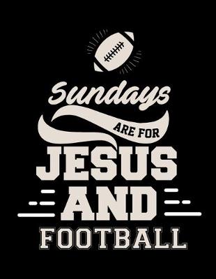 Book cover for Sundays Are For Jesus And Football