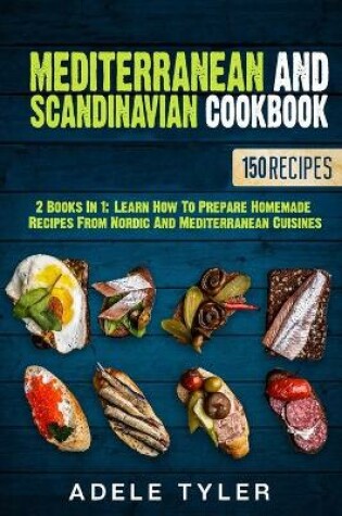 Cover of Mediterranean And Scandinavian Cookbook