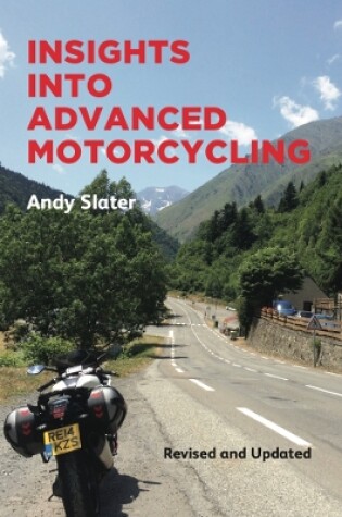 Cover of Insights Into Advanced Motorcycling